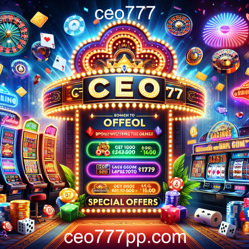 Descubra as Ofertas Especiais na ceo777
